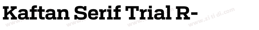 Kaftan Serif Trial R字体转换